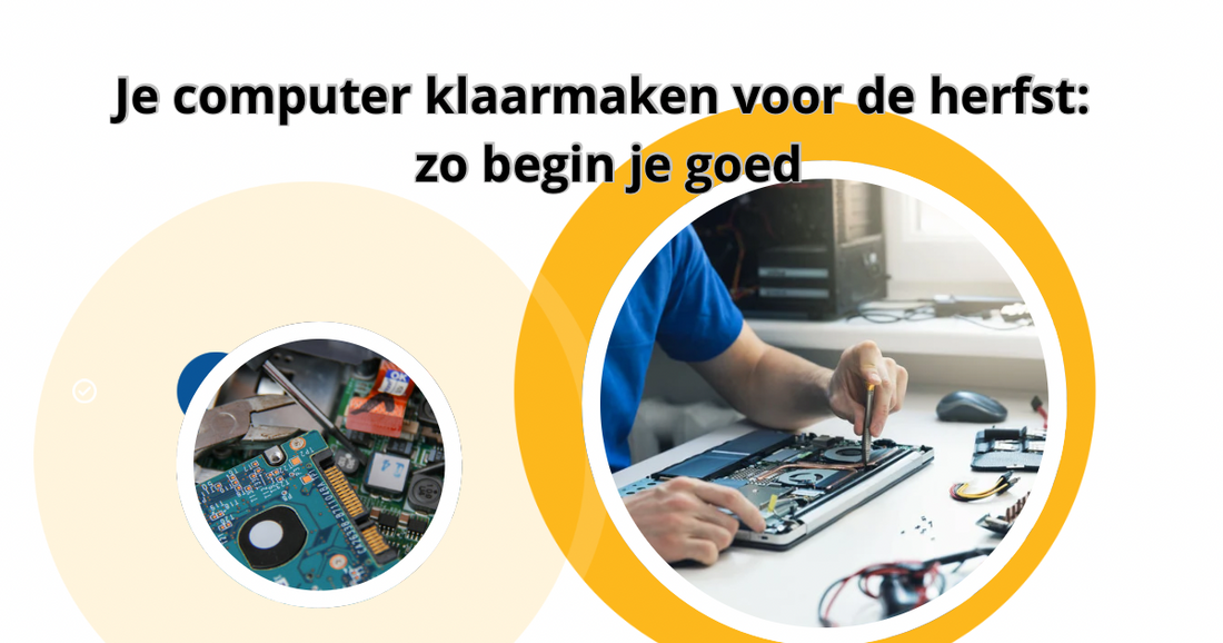 Met een paar eenvoudige controles kun je problemen voorkomen en zorg je ervoor dat je computer klaar is voor het najaar.